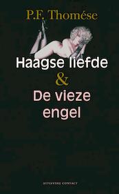Haagse liefde & De vieze engel - P.F. Thomése (ISBN 9789025433383)