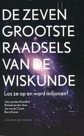 Zeven grootste raadsels van de wiskunde - Alex van den Brandhof, Roland van der Veen, Jan van de Craats, Barry Koren (ISBN 9789035138018)
