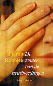 De zomer van de neusbloedingen - Pjeroo Roobjee (ISBN 9789021447414)
