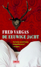 De eeuwige jacht - Fred Vargas (ISBN 9789044533576)