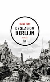 De slag om Berlijn - Heinz Rein (ISBN 9789048828548)