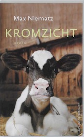Kromzicht - Max Niematz (ISBN 9789025425654)