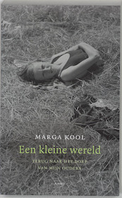 Een kleine wereld - Marga Kool (ISBN 9789026319488)