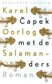 Oorlog met de salamanders - Karel Capek (ISBN 9789028423916)