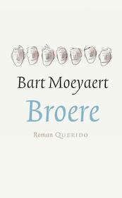 Broere - Bart Moeyaert (ISBN 9789021408699)