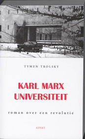 Karl Marx Universiteit - Tymen Trolsky (ISBN 9789464623406)