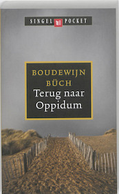Terug naar Oppidum - Boudewijn Büch (ISBN 9789041331885)