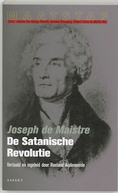 De Satanische Revolutie - J. de Maistre (ISBN 9789059111882)