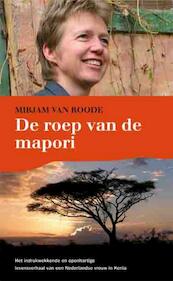 De roep van de mapori - Mirjam van Roode (ISBN 9789086661930)
