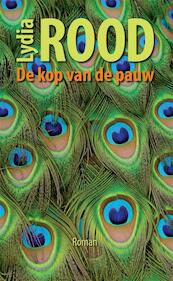 De kop van de pauw - Lydia Rood (ISBN 9789490848361)