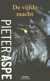 De vijfde macht - Pieter Aspe (ISBN 9789022330296)