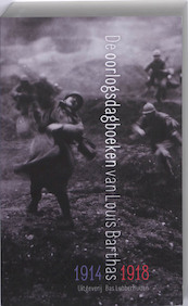 De oorlogsdagboeken van Louis Barthas 1914-1918 - Louis Barthas (ISBN 9789059372337)