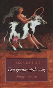 Een gevaar op de weg - Tessa de Loo (ISBN 9789029577106)