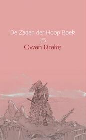 De opkomst van een opstand - Owan Drake (ISBN 9789402167870)