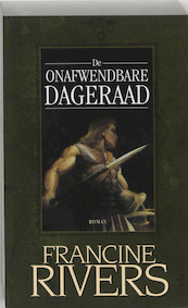 De onafwendbare dageraad - Francine Rivers (ISBN 9789029716123)