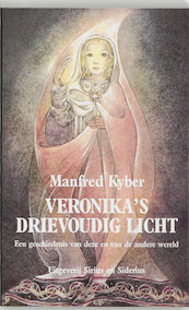 Veronika's drievoudig licht - M. Kyber (ISBN 9789064410024)
