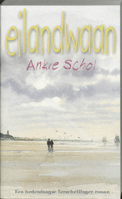 Eilandwaan - A. Schol (ISBN 9789070886417)