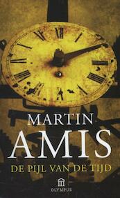 De pijl van de tijd - Martin Amis (ISBN 9789046704042)
