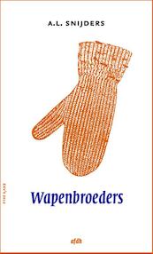 Wapenbroeders 2012 - A.L. Snijders (ISBN 9789072603272)