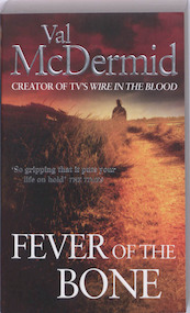 Fever of the Bone - Val MacDermid (ISBN 9780751544800)