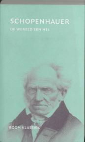 De wereld een hel - Arthur Schopenhauer (ISBN 9789053527856)