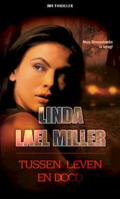 Tussen leven en dood - Linda Lael Miller (ISBN 9789461702845)