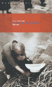 Kroniek van een hofzanger - Yuri Herrera (ISBN 9789028424616)