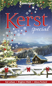Kerstspecial: Verliefd onder de mistletoe ; Weerzien met kerst ; De mooiste tijd van het jaar - Kat Latham, Brighton Walsh, Alison Packard (ISBN 9789402537710)