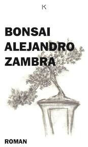 Bonsai - Alejandro Zambra (ISBN 9789079770014)