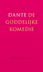 De goddelijke komedie - Dante Alighieri (ISBN 9789028423008)