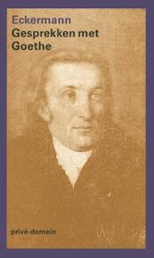 Gesprekken met Goethe - Johann Peter Eckermann (ISBN 9789029514880)