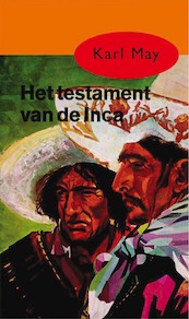Het testament van de Inca - Karl May (ISBN 9789031500499)