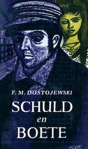 Schuld en boete I - Fjodor Michajlovitsj Dostojevski (ISBN 9789000321247)