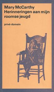 Herinneringen aan roomse jeugd - Mary McCarthy (ISBN 9789029529396)