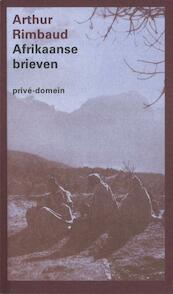Afrikaanse brieven - Arthur Rimbaud (ISBN 9789029535601)