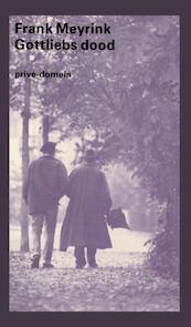Gottliebs dood - Frank Meyrink (ISBN 9789029529587)