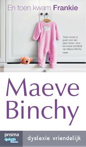 En toen kwam Frankie - Maeve Binchy (ISBN 9789000338061)