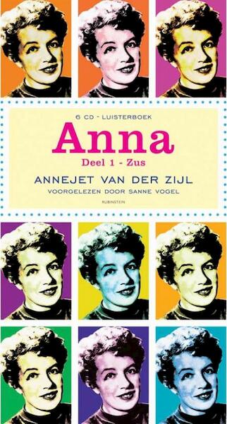 Anna deel 1 Zus - Annejet van der Zijl (ISBN 9789047608363)