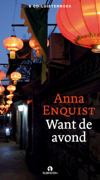 Want de avond - Anna Enquist (ISBN 9789047626329)