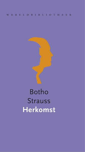 Herkomst - Botho Strauss (ISBN 9789028426443)