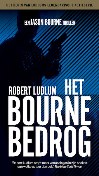 Het Bourne bedrog - Robert Ludlum (ISBN 9789021028903)