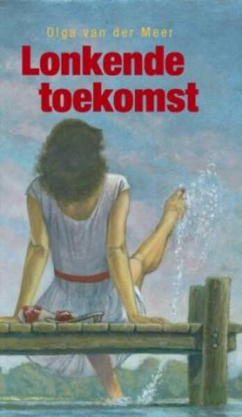 Lonkende toekomst - Olga van der Meer (ISBN 9789020529951)