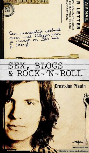 Sex, blogs & rock-'n-roll - Ernst-Jan Pfauth (ISBN 9789060059975)