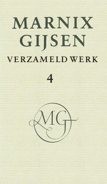 Verzameld werk / deel IV - Marnix Gijsen (ISBN 9789038895512)