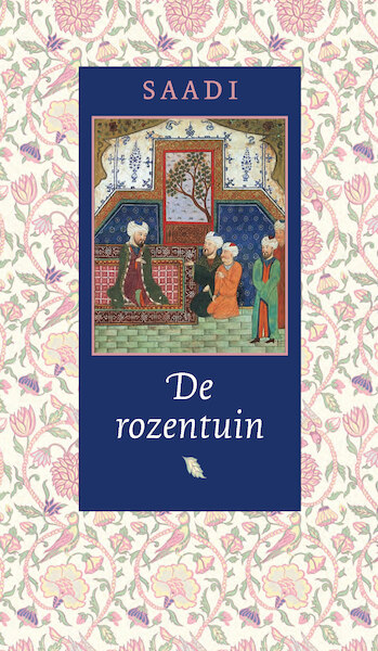 De rozentuin - Saadi (ISBN 9789054600251)