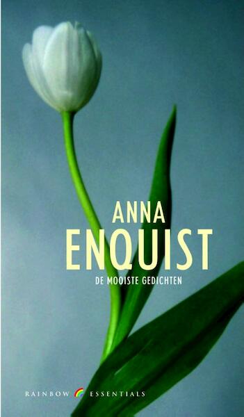 Een keuze uit de gedichten - Anna Enquist (ISBN 9789041740830)