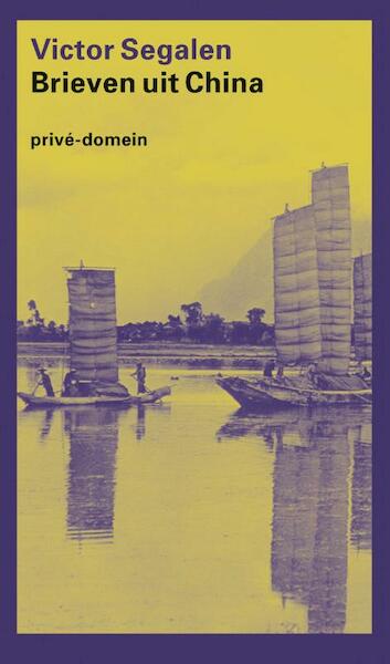 Brieven uit China - Victor Segalen (ISBN 9789029538084)