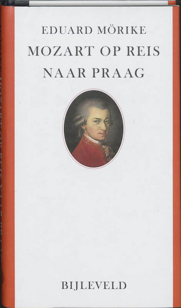 Mozart op reis naar Praag - Eduard Morike (ISBN 9789061319917)