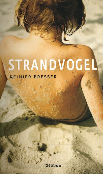 Strandvogel - Reinier Bresser (ISBN 9789064461323)