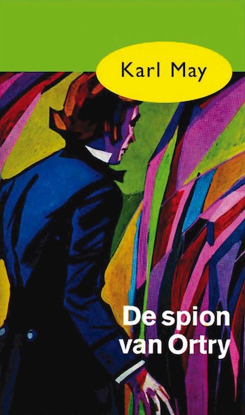 De spion van Ortry - Karl May (ISBN 9789031500338)